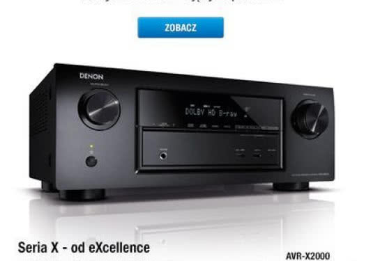 Najnowsze amplitunery wielokanałowe DENON serii "X" w salonie Q21