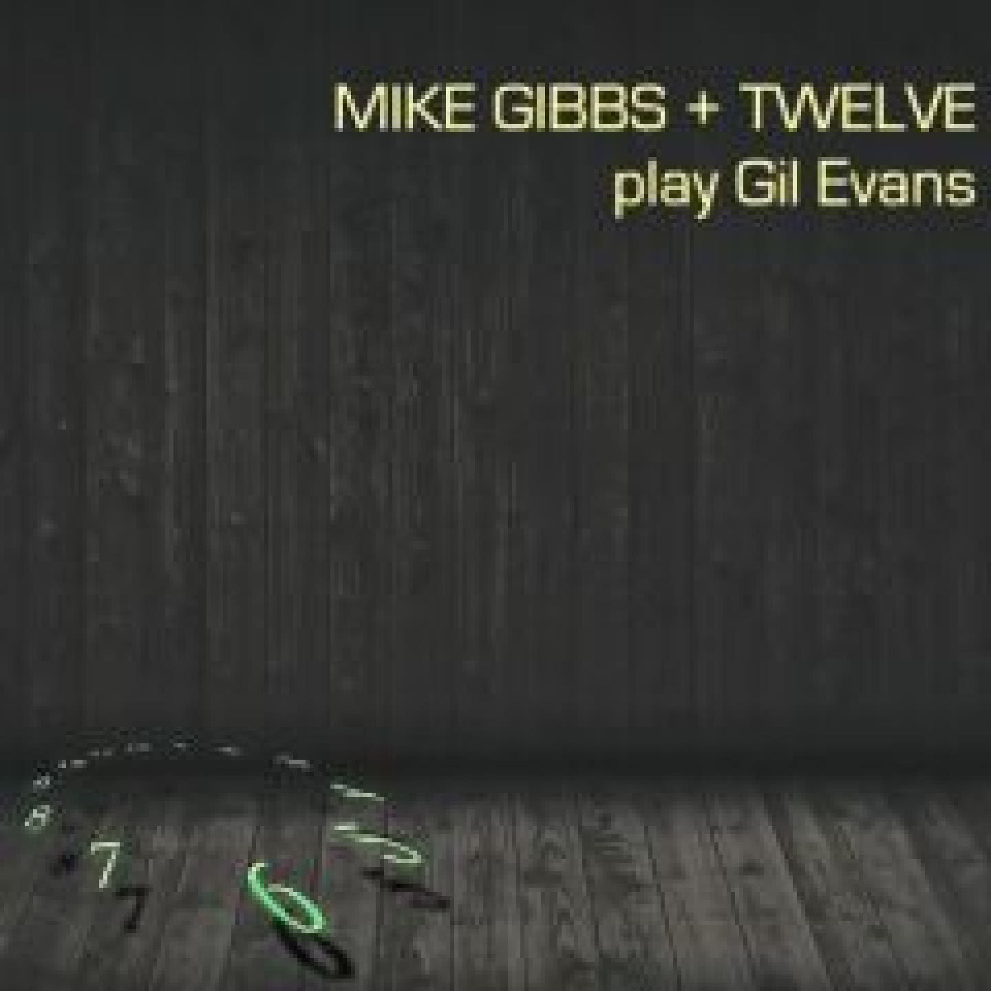Twelve Play Gil Evans