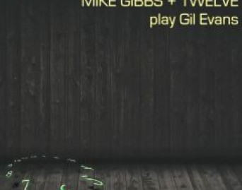 Twelve Play Gil Evans