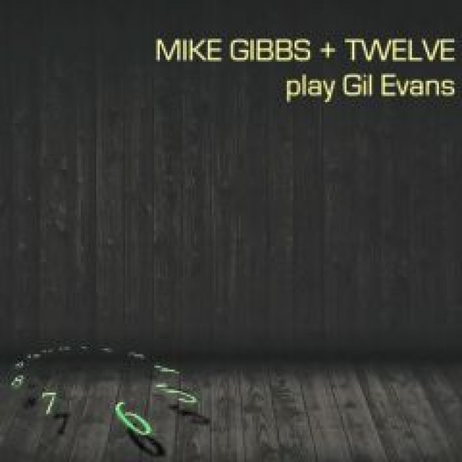 Twelve Play Gil Evans