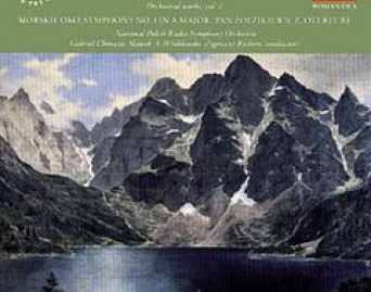 Zygmunt Noskowski / Orchestral Works, Vol. 1., Morskie Oko, Pan Żołzikiewicz