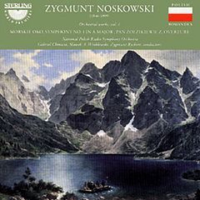 Zygmunt Noskowski / Orchestral Works, Vol. 1., Morskie Oko, Pan Żołzikiewicz