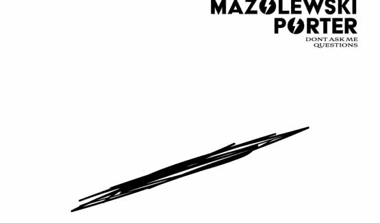 Mazolewski i Porter zaprezentowali singiel ze wspólnej płyty