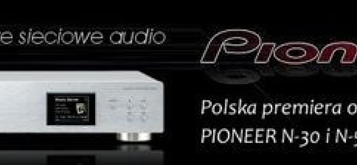 Premiera odtwarzaczy sieciowych audio marki Pioneer w salonie Q21
