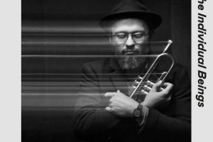 Tomasz Dąbrowski & The Individual Beings