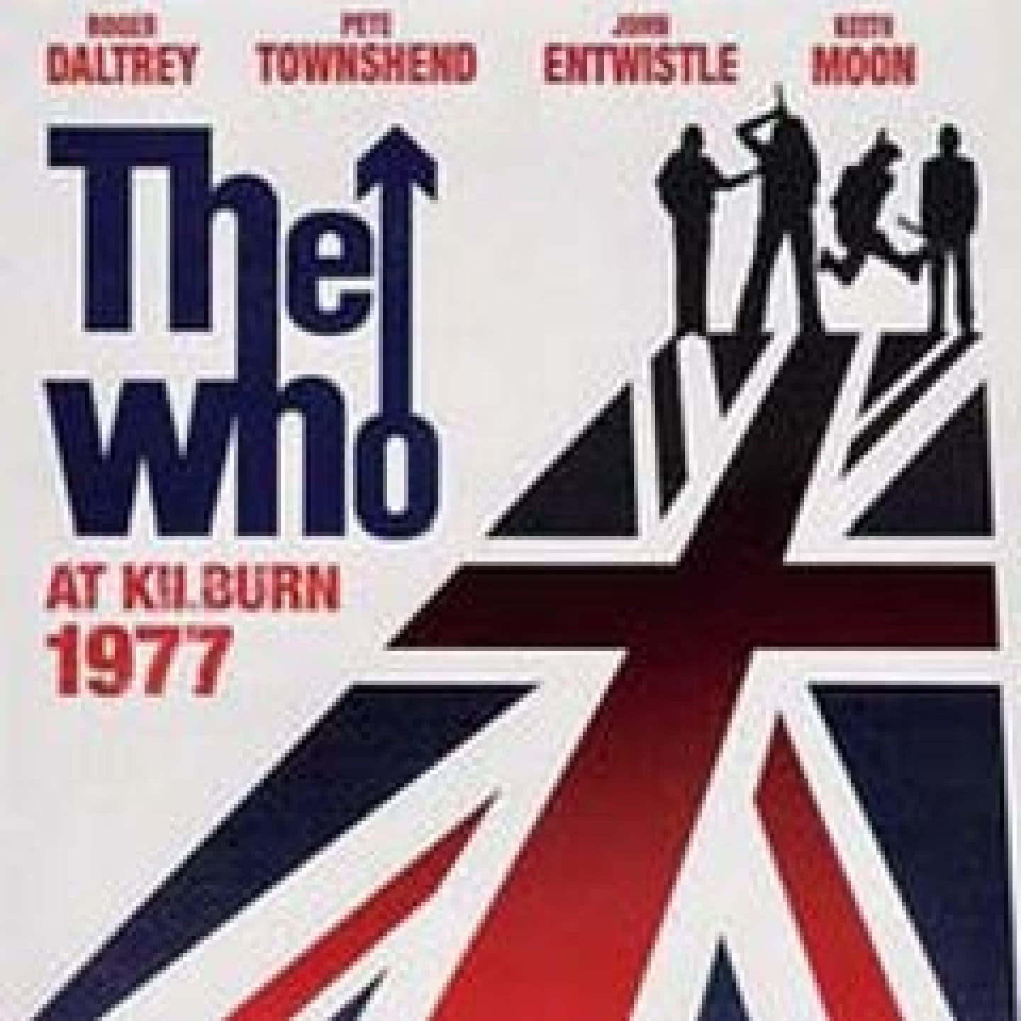 The Who Live At Kilburn 1977