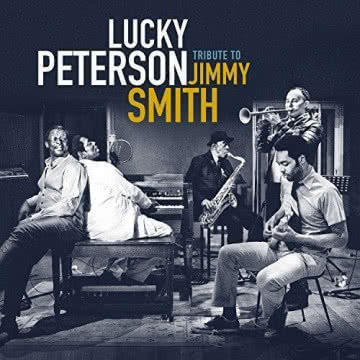 Lucky Peterson - Tribute to Jimmy Smith Tribute to Jimmy Smith
