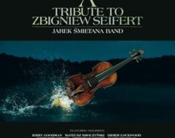 A Tribute To Zbigniew Seifert