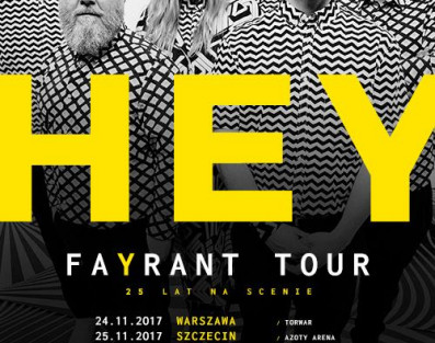 Hey i Fayrant Tour: przed nami sześć koncertów