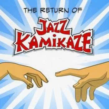 The Return of Jazz Kamikaze