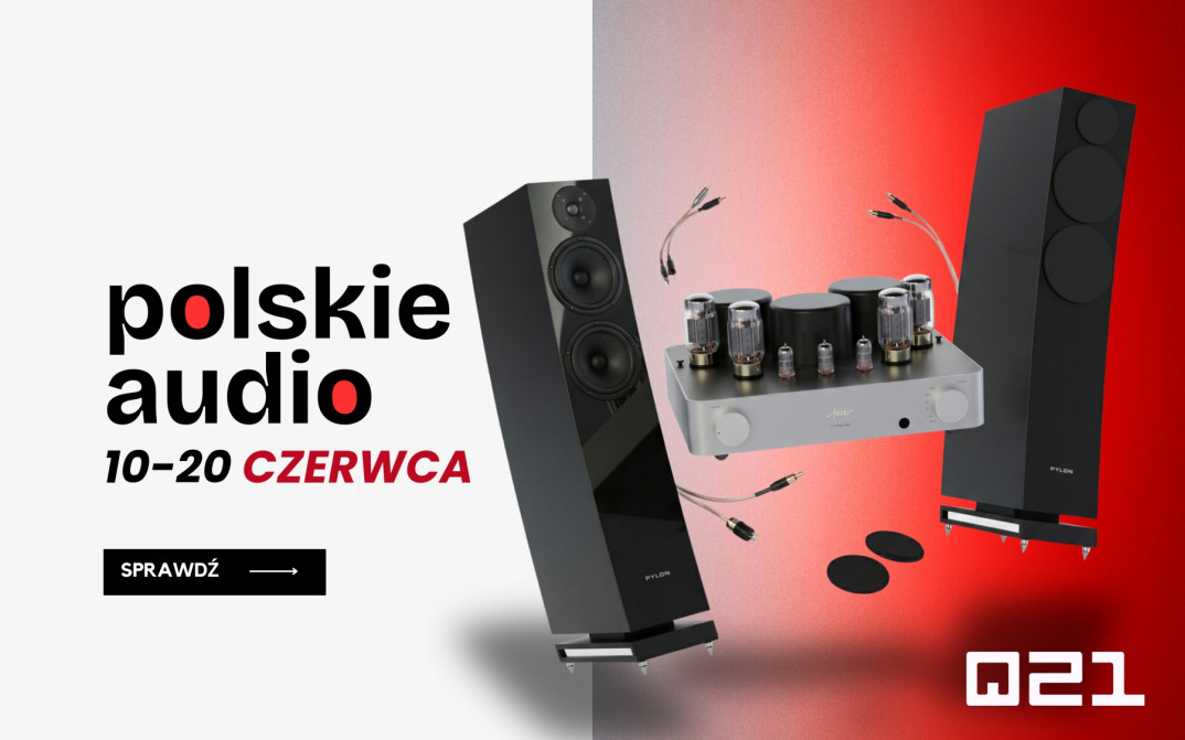 Dni Otwarte Polskiego Audio w salonie Q21