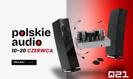 Dni Otwarte Polskiego Audio w salonie Q21