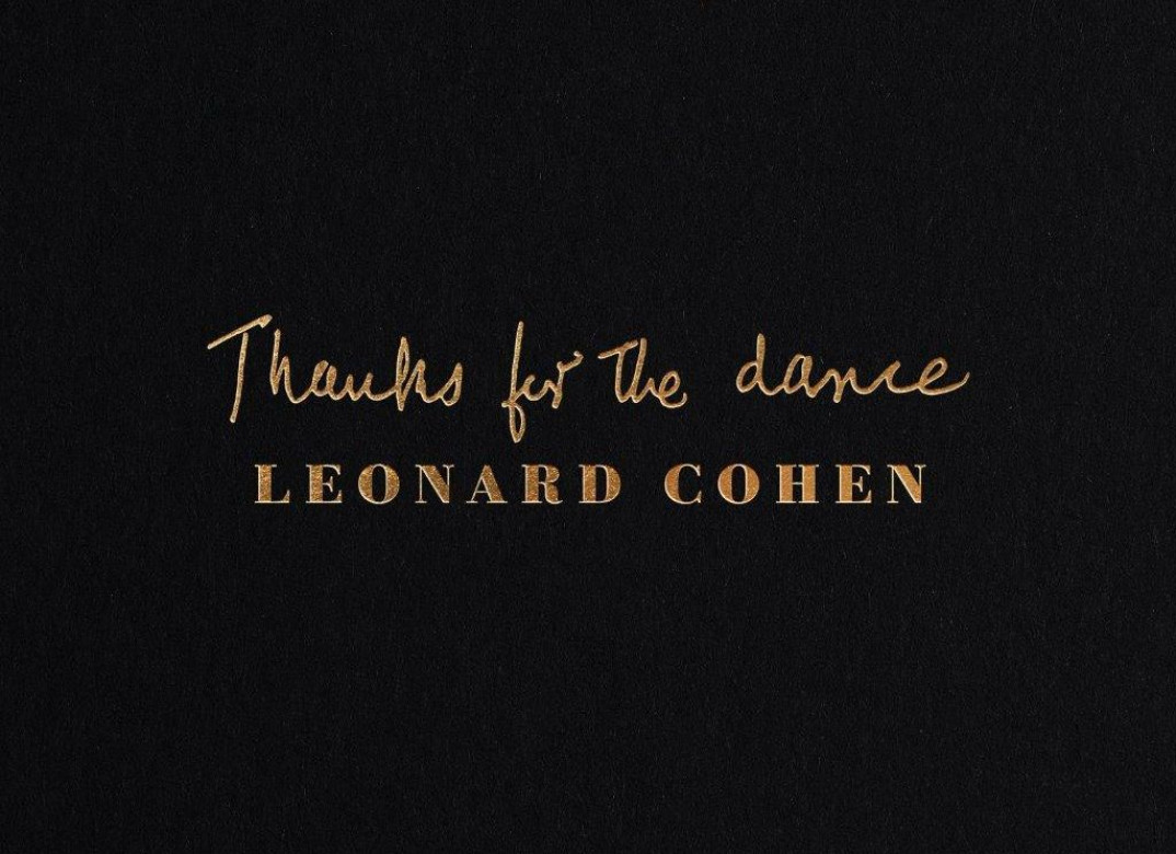 "Thanks For The Dance": nowa płyta z utworami Leonarda Cohena