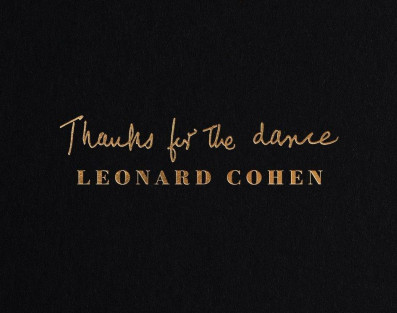 "Thanks For The Dance": nowa płyta z utworami Leonarda Cohena