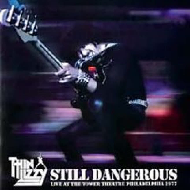 Still Dangerous - Live At The Tower Theatre Philadelphia 1977.