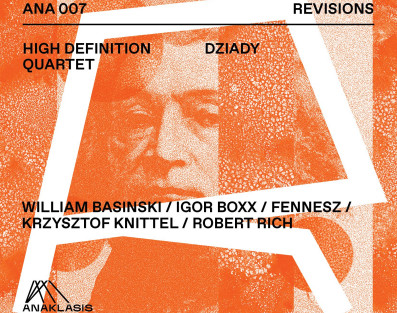 High Definition Quartet i "Dziady", czyli romantyzm w wersji jazzowo-elektronicznej