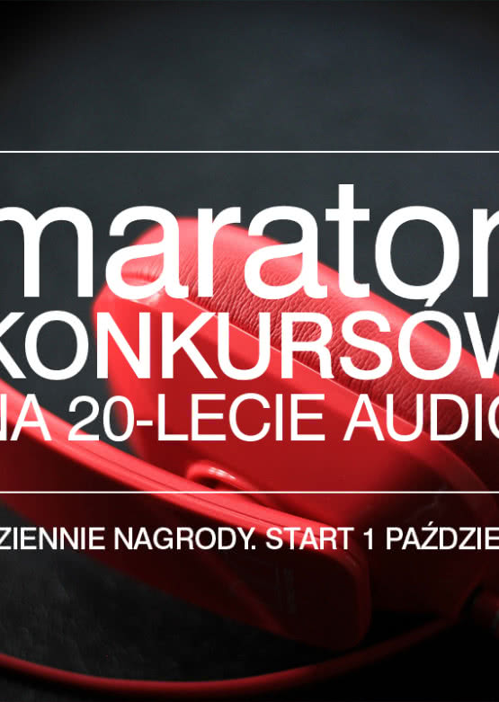 20 lat AUDIO. Wielka feta! Maraton konkursów! Start 1 października