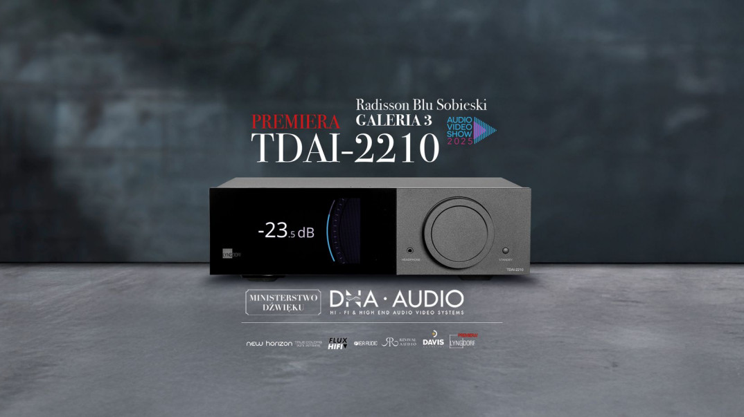 Lyngdorf Audio, Revival Audio i muzyczne spotkania - DNA • AUDIO / Ministerstwo Dźwięku na Audio Video Show 2025