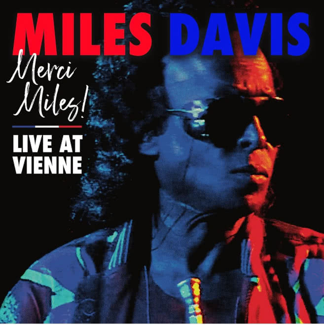 Merci, Miles! Live at Vienne