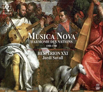 Jordi Savall & Hesperion XXI - Musica Nova Musica Nova
