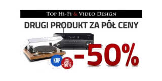 Drugi produkt za pół ceny w salonach sieci Top Hi-Fi & Video Design