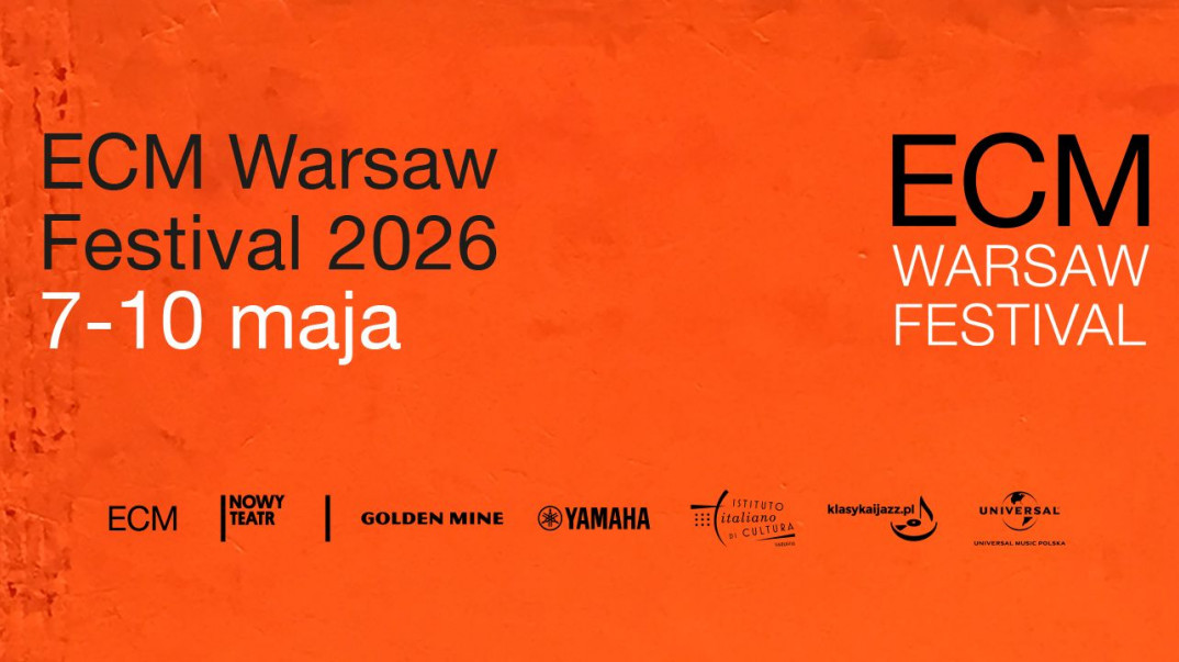 ECM Warsaw Festival 2026 rusza już 7 maja. W programie cztery koncerty