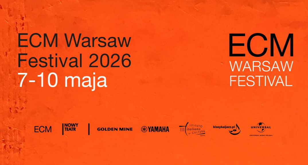 ECM Warsaw Festival 2026 rusza już 7 maja. W programie cztery koncerty