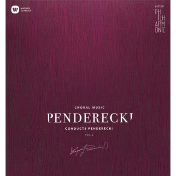 ORKIESTRA I CHÓR FILHARMONII NARODOWEJ Penderecki Conducts Penderecki Vol. 2 Choral Music