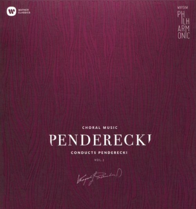ORKIESTRA I CHÓR FILHARMONII NARODOWEJ Penderecki Conducts Penderecki Vol. 2 Choral Music
