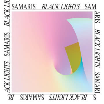 Samaris - Black Lights Black Lights