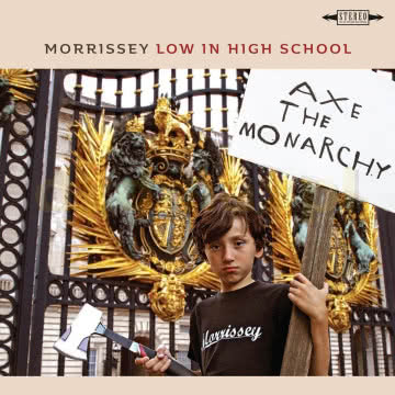 Morrissey - Low in High School Low in High School