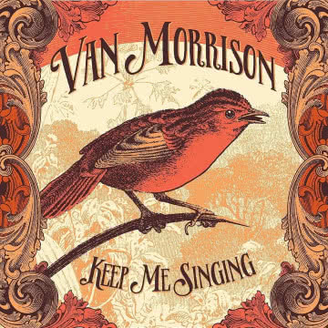 Van Morrison - Keep Me Singing Keep Me Singing
