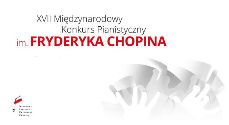 XVII Międzynarodowy Konkurs Pianistyczny im. Fryderyka Chopina