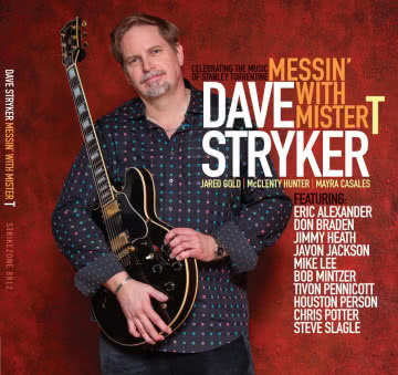 Dave Stryker - Messin' with Mister T Messin' with Mister T
