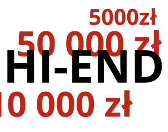 Powyżej jakiej ceny zaczyna się hi-end?