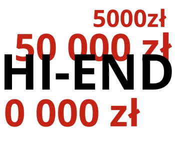 Powyżej jakiej ceny zaczyna się hi-end?