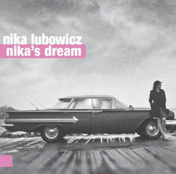 Nika Lubowicz - Nika`s Dream Nika`s Dream