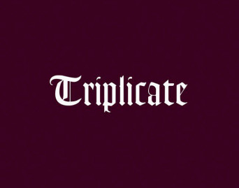 Triplicate