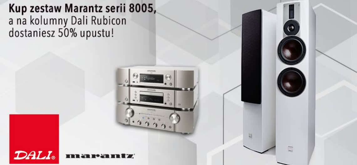 Marantz 8005 z kolumnami Dali Rubicon z 50% rabatem w Q21