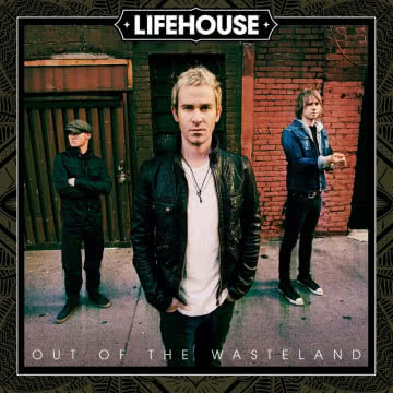Lifehouse - Out Of The Wasteland Out Of The Wasteland