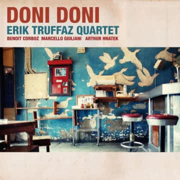 Erik Truffaz Quartet - Doni Doni Doni Doni