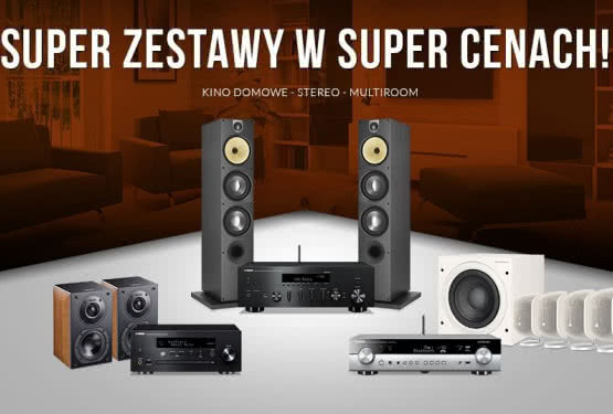 "Super zestawy w super cenach" - nowa promocja w salonach Top Hi-Fi & Video Design