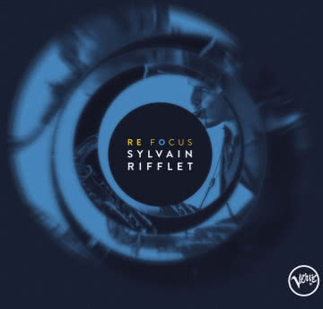 Sylvian Rifflet - Re Focus Re Focus