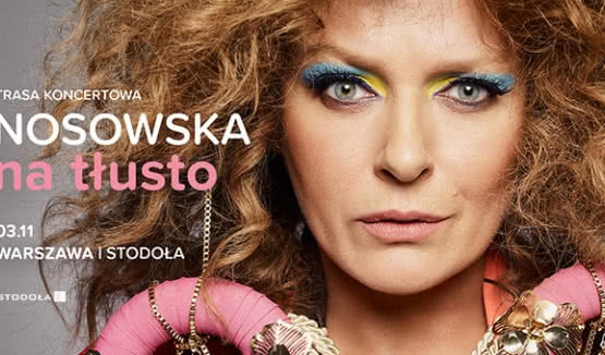 Nosowska "na tłusto" w warszawskiej Stodole