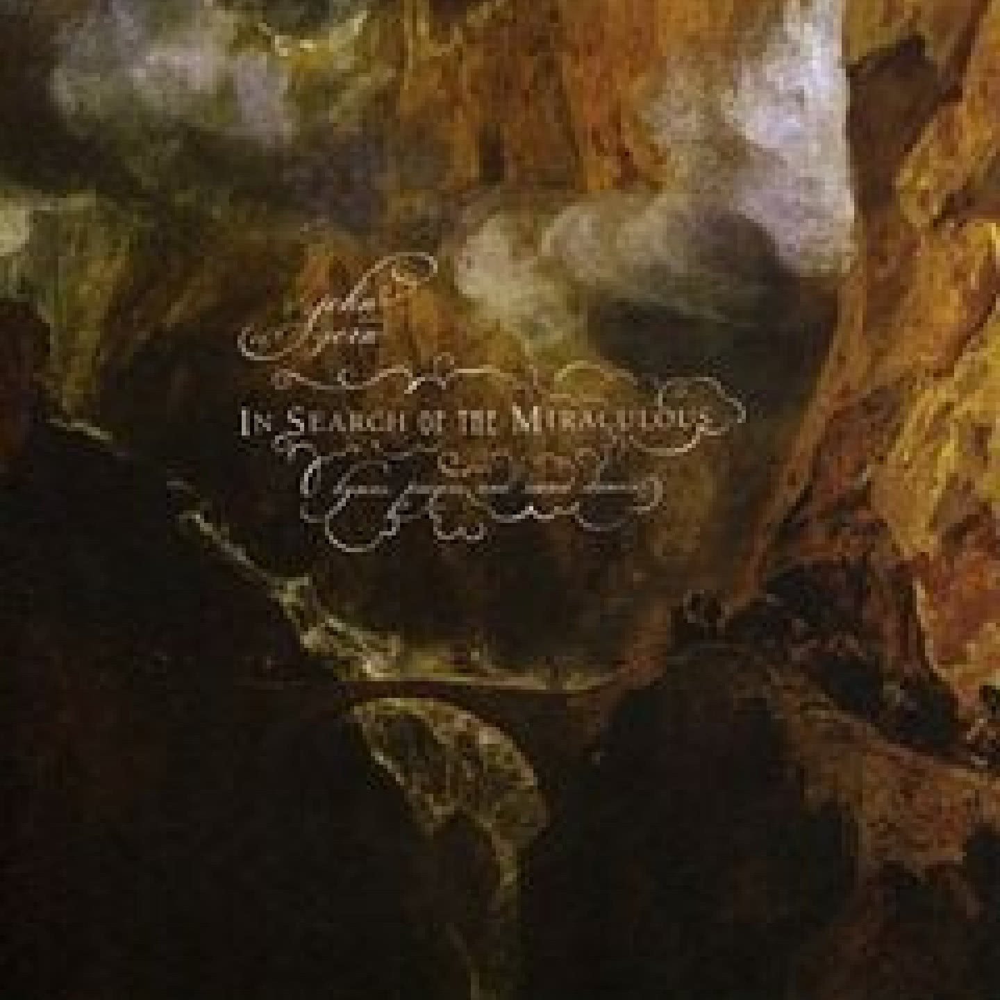 In Search Of The Miraculous