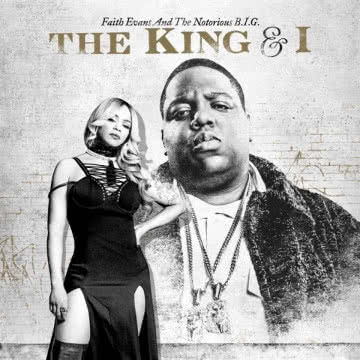 Faith Evans & The Notorious BIG - The King & I The King & I