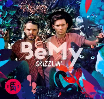 BeMy - Grizzlin Grizzlin