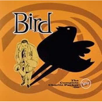 Bird - The Complete Charlie Parker On Verve