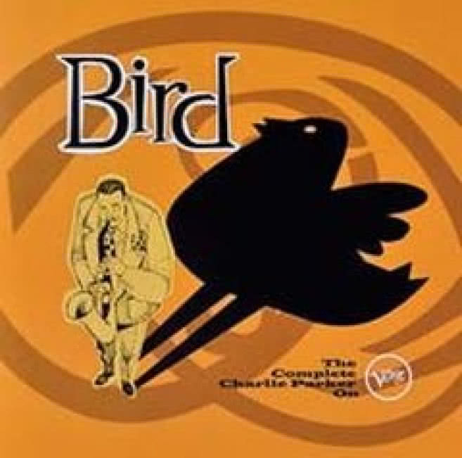 Bird - The Complete Charlie Parker On Verve