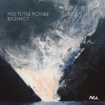 Nils Petter Molvaer - Buoyancy Buoyancy